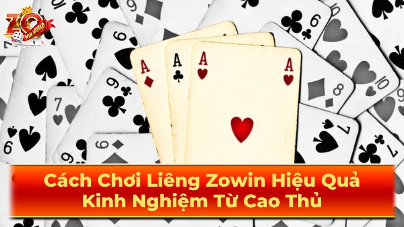Cách Chơi Liêng Zowin Hiệu Quả: Kinh Nghiệm Từ Cao Thủ 1 Luật chơi Liêng cơ bản